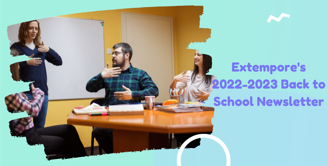 Extempore's 2022-2023 Back To School Newsletter
