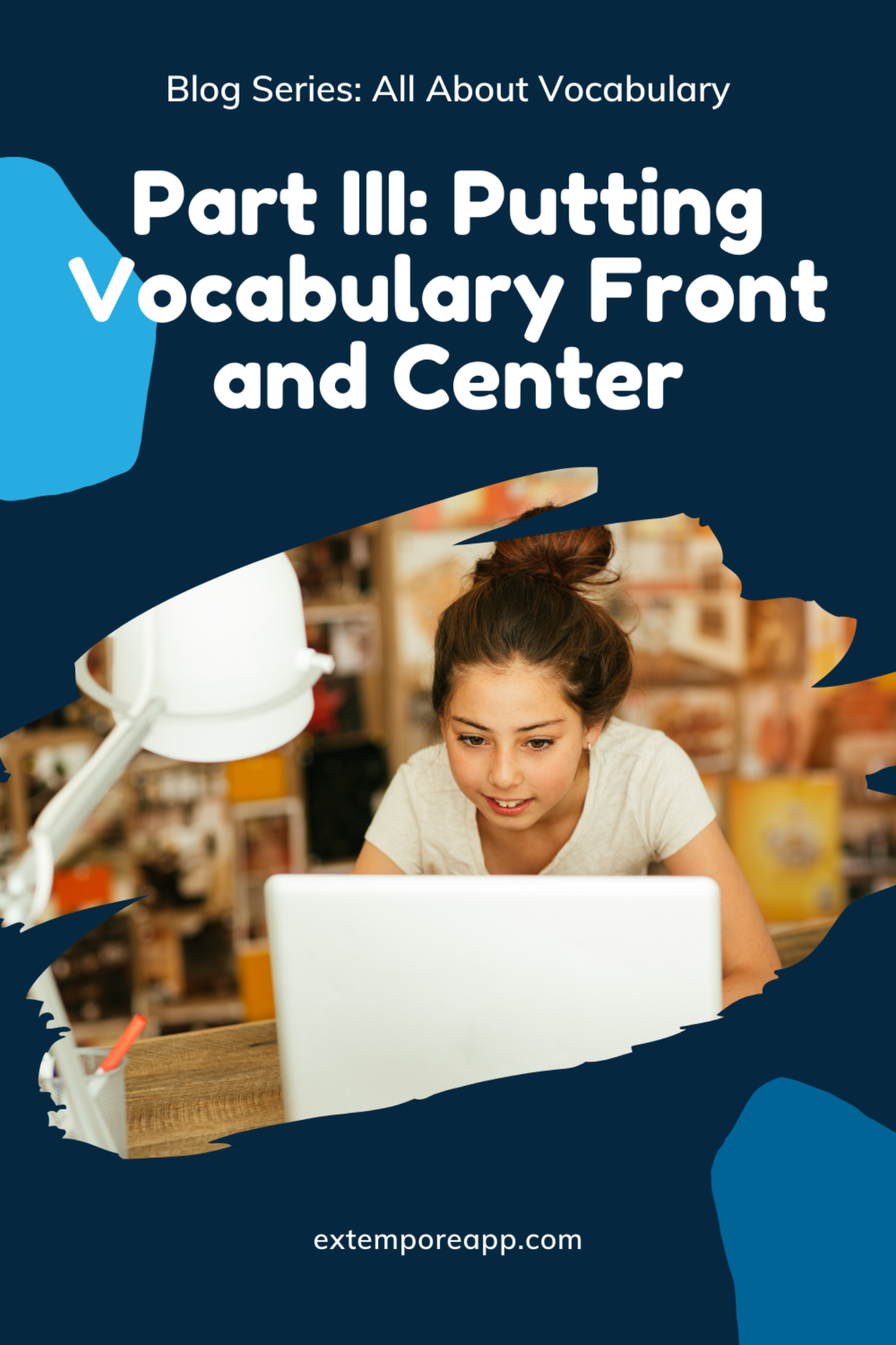Part 3 Putting Vocabulary Front and Center
