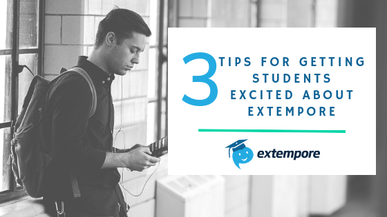 Getting Students Excited About Extempore